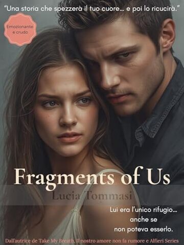 Fragments of Us (Broken souls Vol. 1) Fragments of Us (Broken souls Vol. 1)
